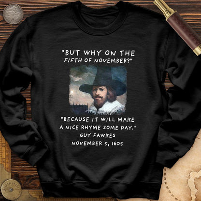 The 5th Of November Crewneck