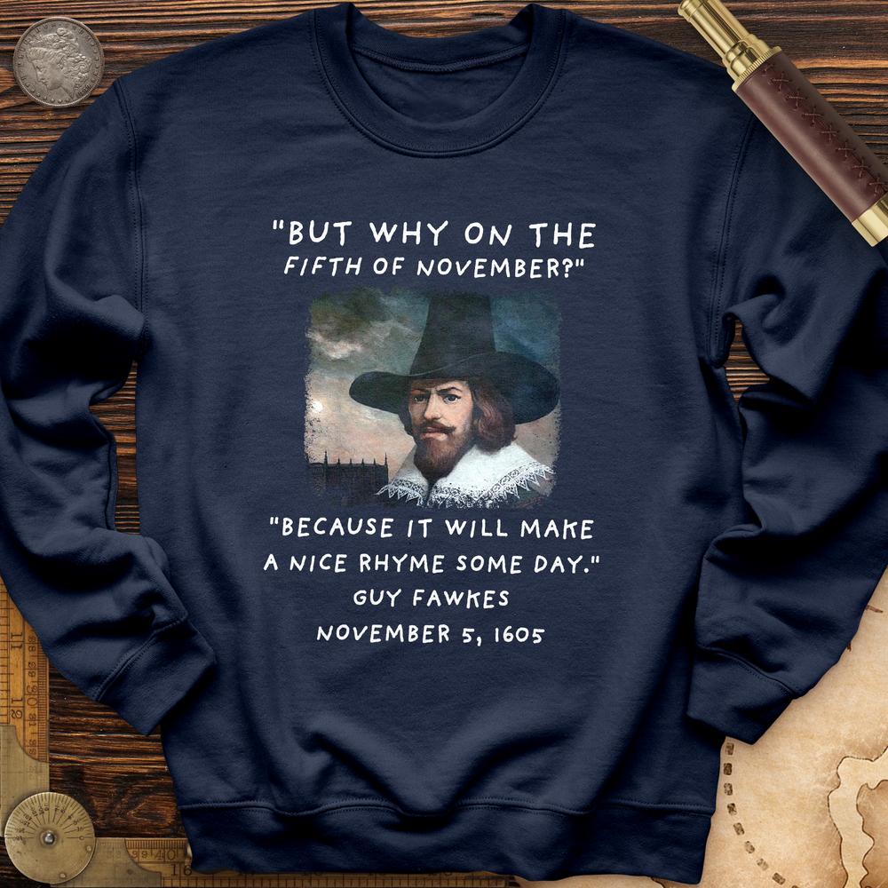 The 5th Of November Crewneck