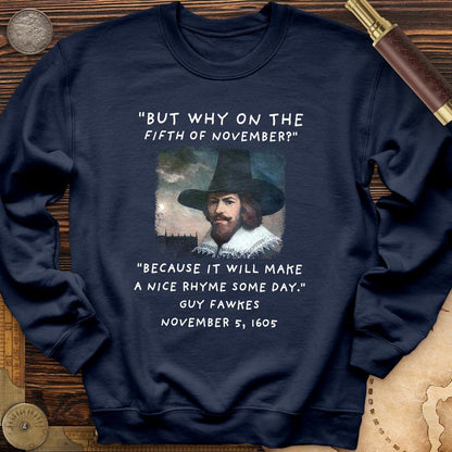 The 5th Of November Crewneck