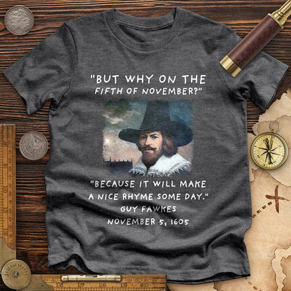 The 5th Of November High Quality Tee Dark Grey Heather / S