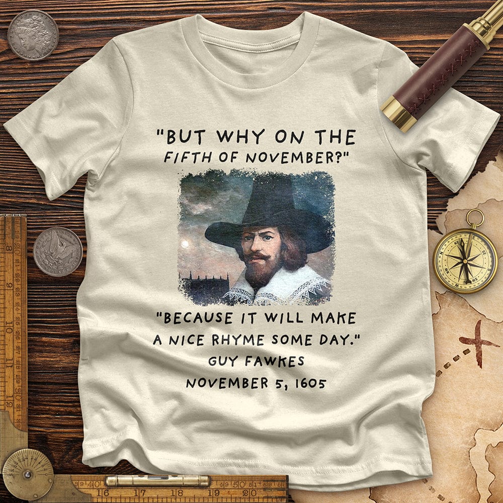 The 5th Of November High Quality Tee Natural / S