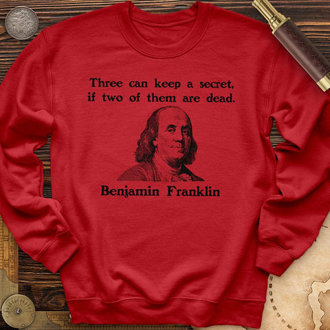 Three Can Keep A Secret Ben Franklin Crewneck Red / S