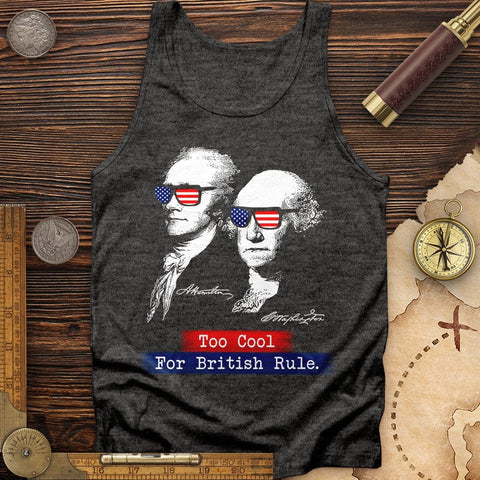 Too Cool For British Rule Tank