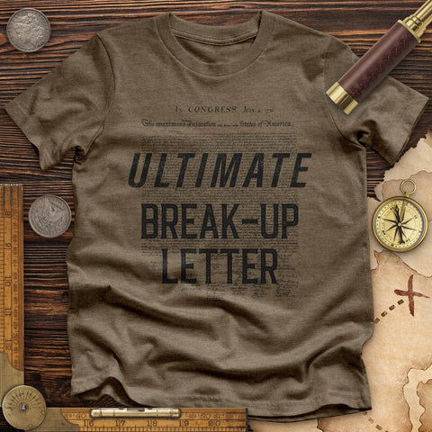 Ultimate Break-up Letter Premium Quality Tee Heather Olive / S