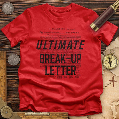 Ultimate Break-up Letter T-Shirt Red / S