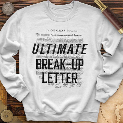 Ultimate Breakup Letter Crewneck