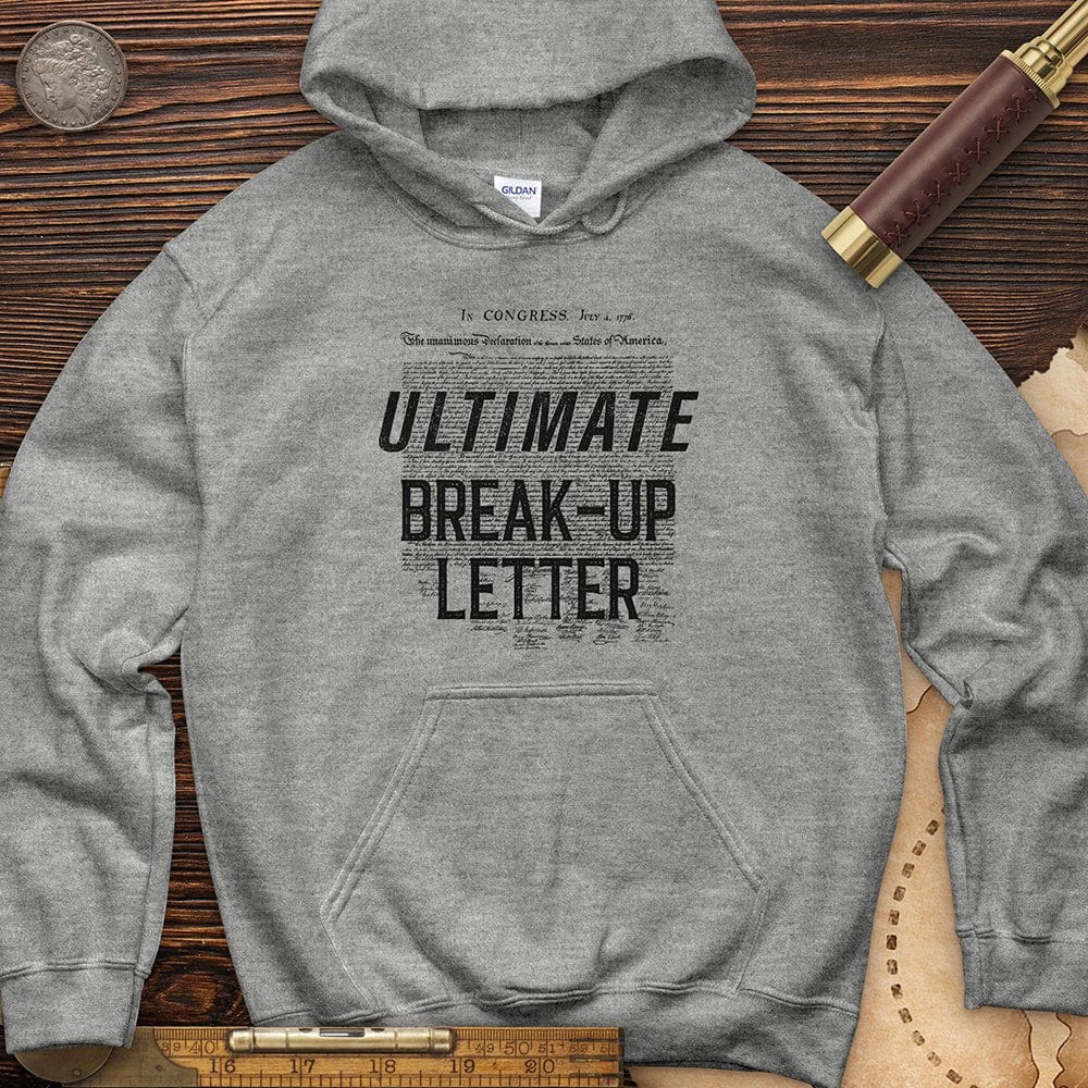 Ultimate Breakup Letter Hoodie