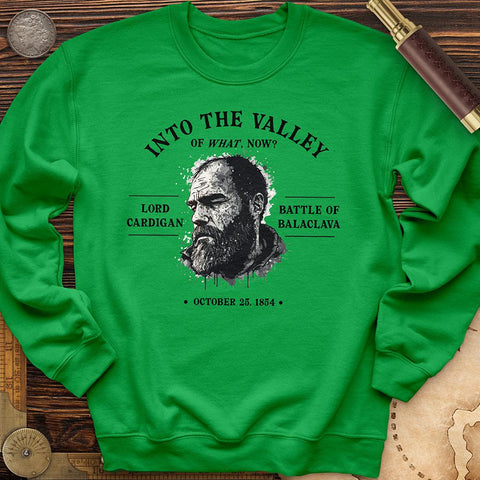 Valley Of What Now Crewneck