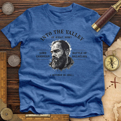 Valley Of What Now Premium Tee