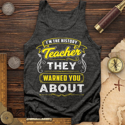 Warned You About Tank