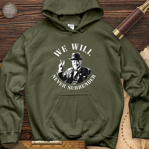 We Will Never Surrender Hoodie Military Green / S