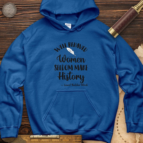 Well Behaved Women Hoodie Royal / S
