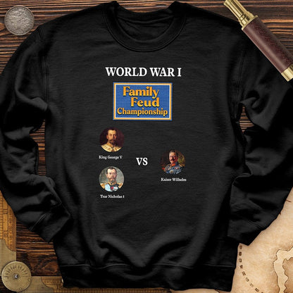 WW1 Family Feud Championship Crewneck