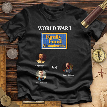 WW1 Family Feud Championship Premium Tee