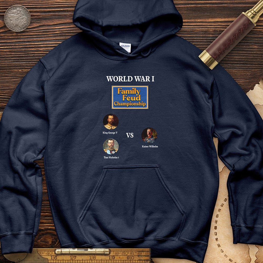 WW1 Family Feud Championship Hoodie