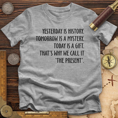Yesterday Is History T-Shirt Sport Grey / S