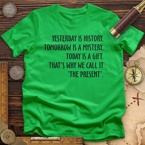 Yesterday Is History T-Shirt Irish Green / S