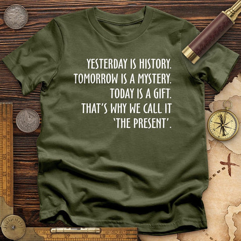 Yesterday Is History T-Shirt Military Green / S
