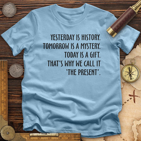 Yesterday Is History T-Shirt Light Blue / S