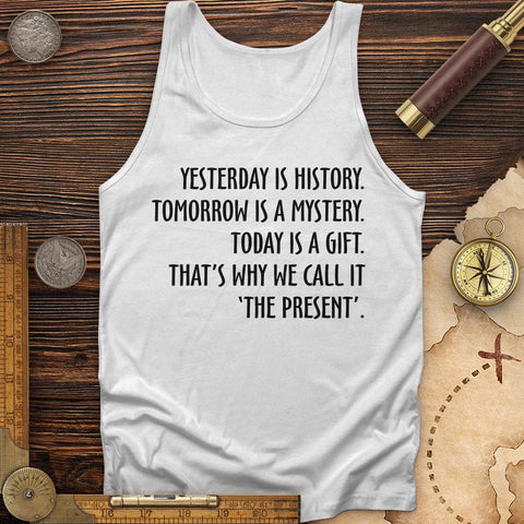 Yesterday Is History Tank