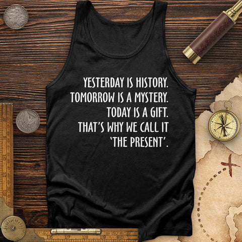 Yesterday Is History Tank